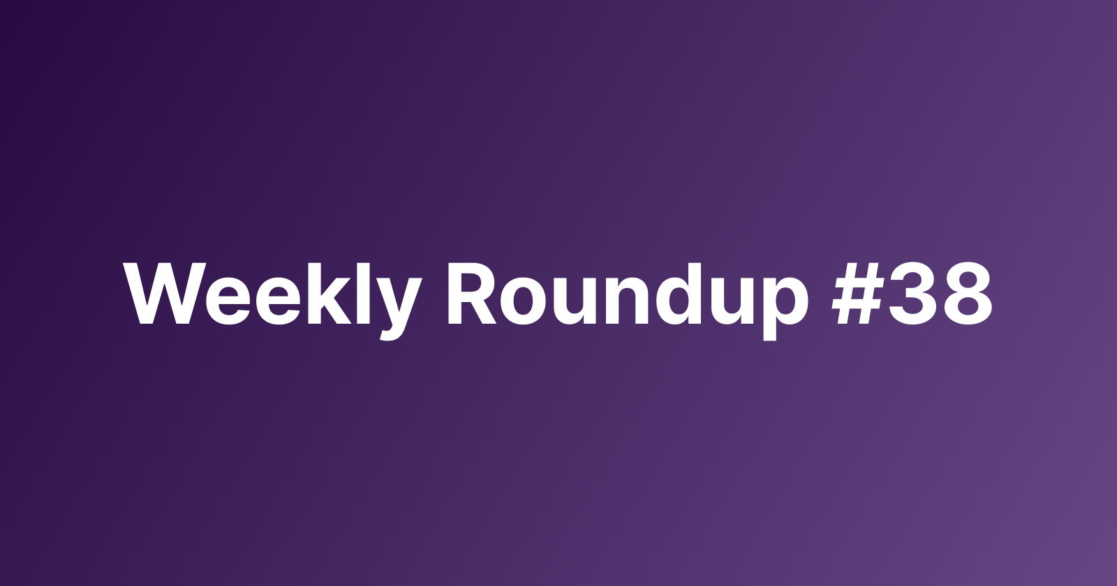 Subtrakr Weekly Roundup #38