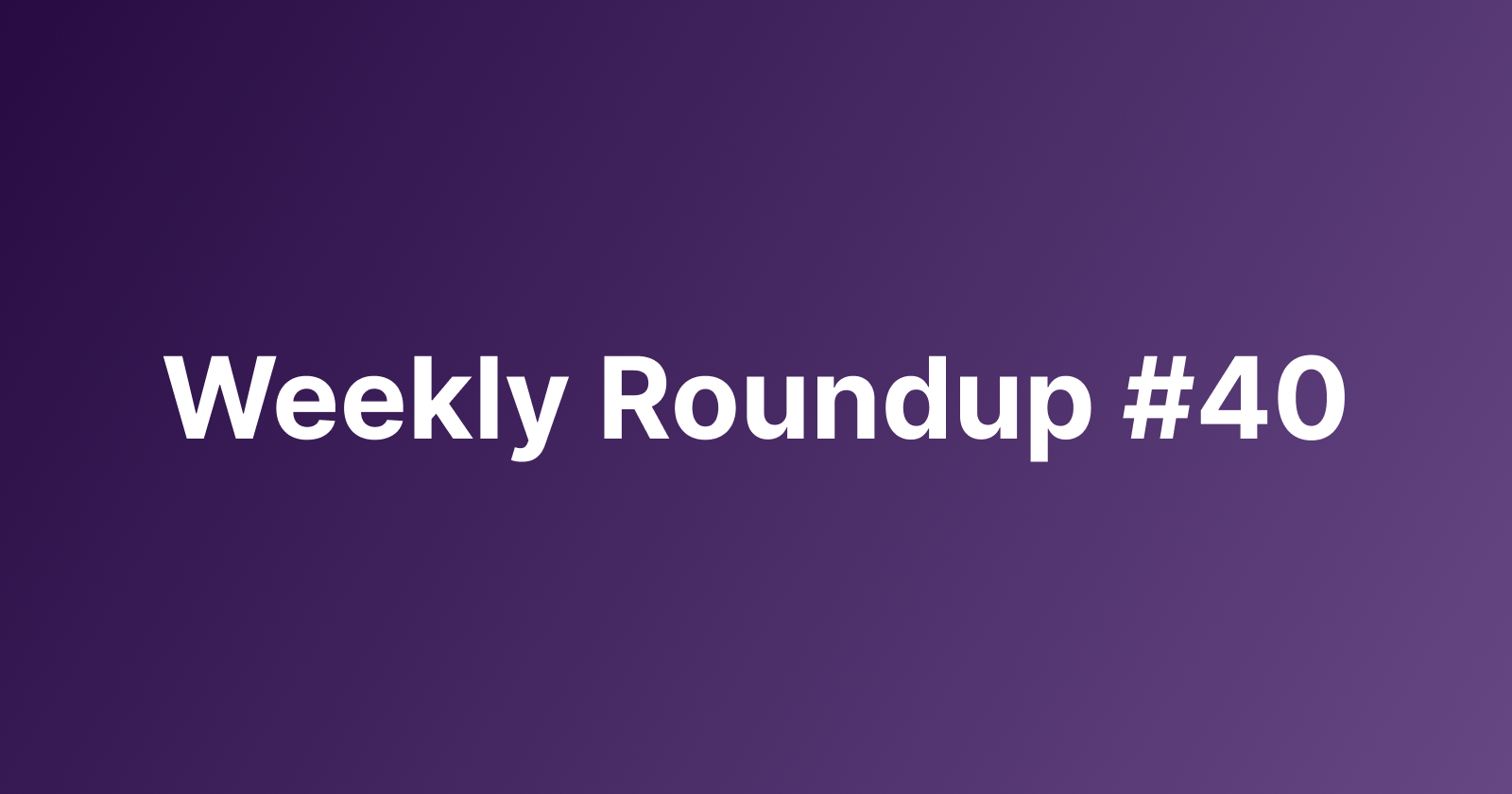 Subtrakr Weekly Roundup #40